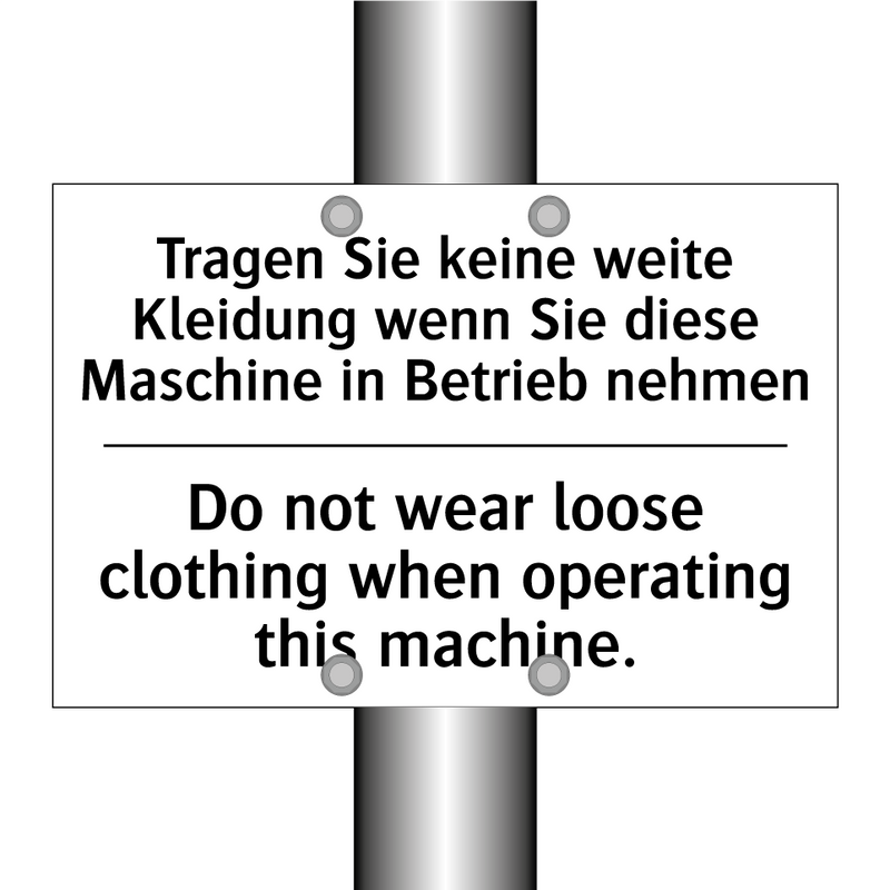 Tragen Sie keine weite Kleidung /.../ - Do not wear loose clothing when /.../