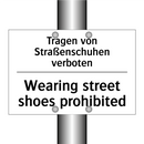 Tragen von Straßenschuhen verboten/.../ - Wearing street shoes prohibited/.../