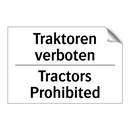 Traktoren verboten - Tractors Prohibited