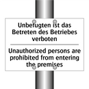 Unbefugten ist das Betreten des /.../ - Unauthorized persons are prohibited /.../