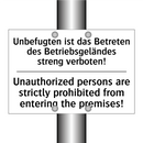 Unbefugten ist das Betreten des /.../ - Unauthorized persons are strictly /.../