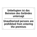 Unbefugten ist das Betreten des /.../ - Unauthorized persons are prohibited /.../