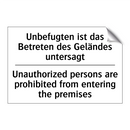 Unbefugten ist das Betreten des /.../ - Unauthorized persons are prohibited /.../