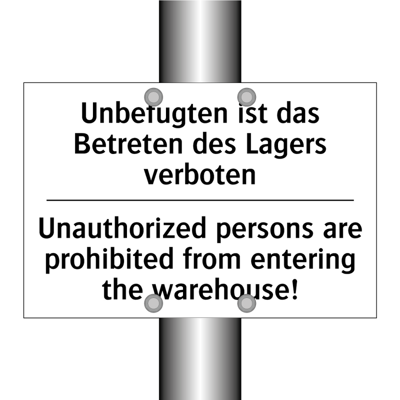 Unbefugten ist das Betreten des /.../ - Unauthorized persons are prohibited /.../