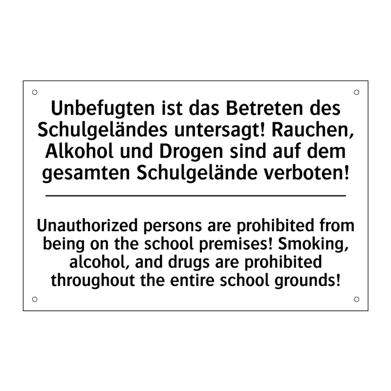Unbefugten ist das Betreten des /.../ - Unauthorized persons are prohibited /.../
