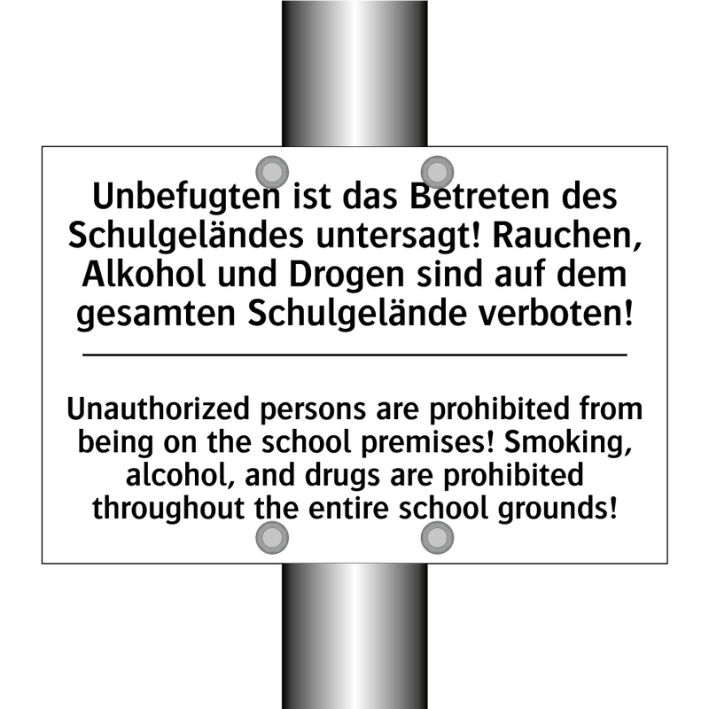 Unbefugten ist das Betreten des /.../ - Unauthorized persons are prohibited /.../