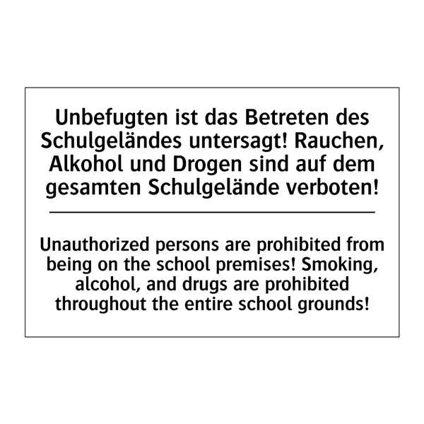 Unbefugten ist das Betreten des /.../ - Unauthorized persons are prohibited /.../