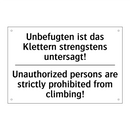 Unbefugten ist das Klettern strengstens /.../ - Unauthorized persons are strictly /.../