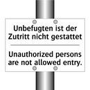 Unbefugten ist der Zutritt nicht /.../ - Unauthorized persons are not allowed /.../