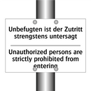 Unbefugten ist der Zutritt strengstens /.../ - Unauthorized persons are strictly /.../
