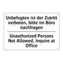 Unbefugten ist der Zutritt verboten, /.../ - Unauthorized Persons Not Allowed, /.../