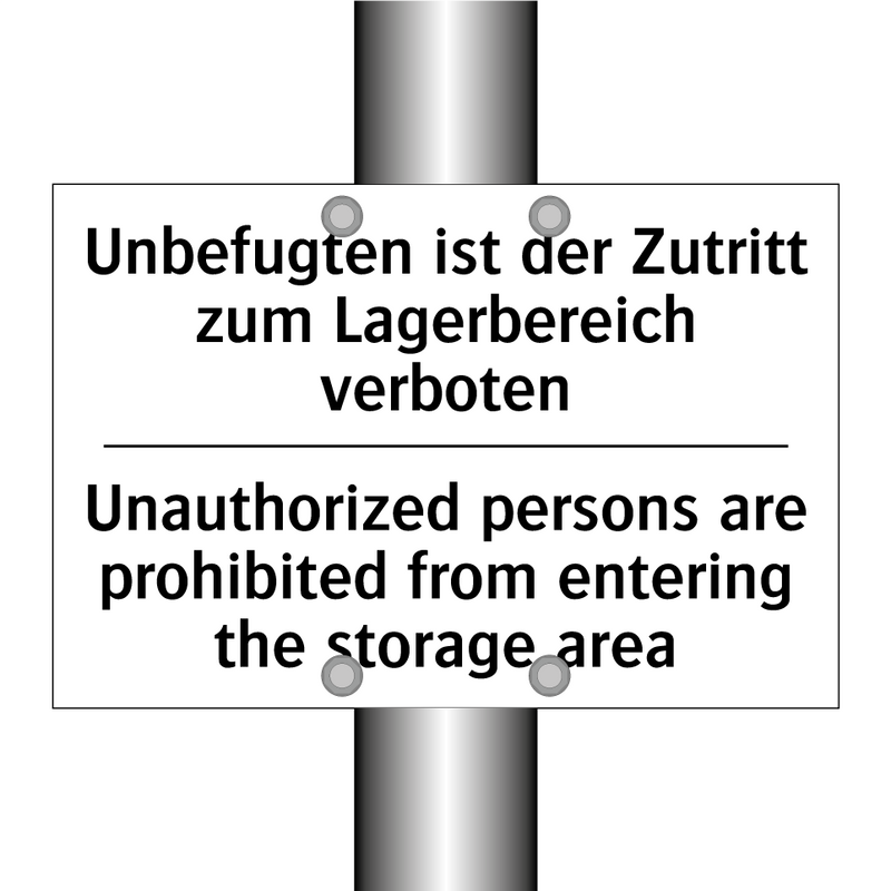 Unbefugten ist der Zutritt zum /.../ - Unauthorized persons are prohibited /.../
