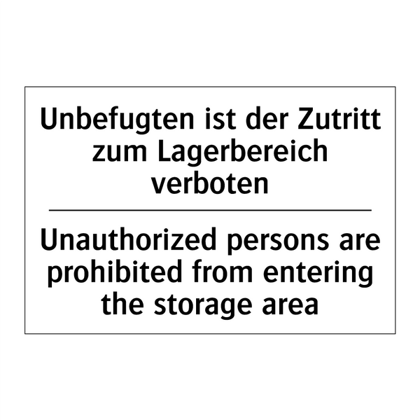 Unbefugten ist der Zutritt zum /.../ - Unauthorized persons are prohibited /.../