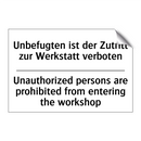 Unbefugten ist der Zutritt zur /.../ - Unauthorized persons are prohibited /.../