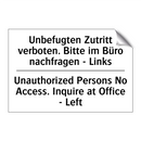 Unbefugten Zutritt verboten. Bitte /.../ - Unauthorized Persons No Access. /.../