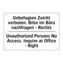 Unbefugten Zutritt verboten. Bitte /.../ - Unauthorized Persons No Access. /.../