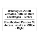 Unbefugten Zutritt verboten. Bitte /.../ - Unauthorized Persons No Access. /.../