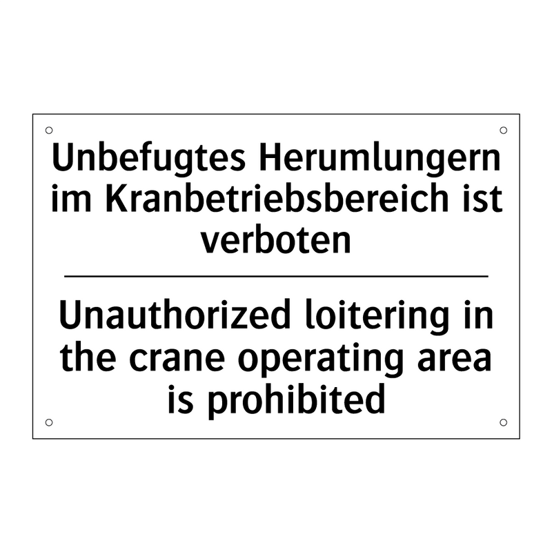 Unbefugtes Herumlungern im Kranbetriebsbereich /.../ - Unauthorized loitering in the /.../