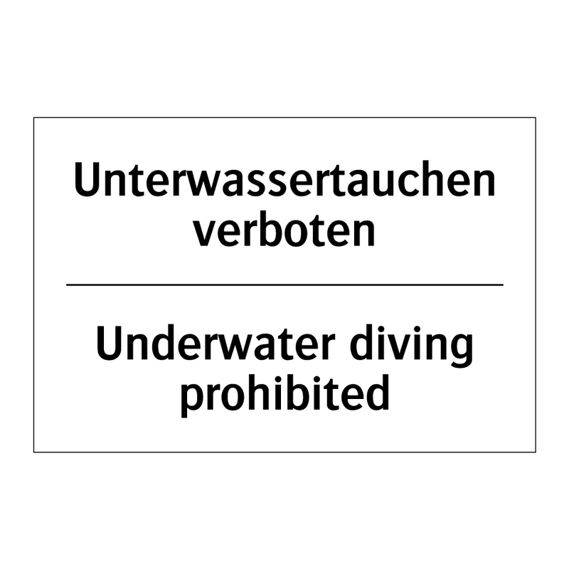 Unterwassertauchen verboten - Underwater diving prohibited