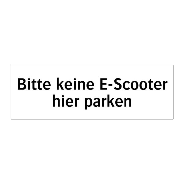 Bitte keine E-Scooter hier parken