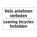 Velo anlehnen verboten - Leaning bicycles forbidden