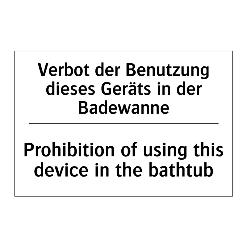 Verbot der Benutzung dieses Geräts /.../ - Prohibition of using this device /.../