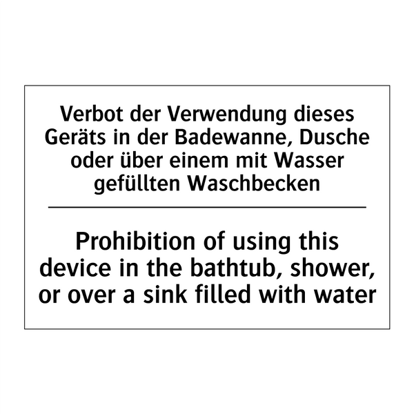 Verbot der Verwendung dieses Geräts /.../ - Prohibition of using this device /.../