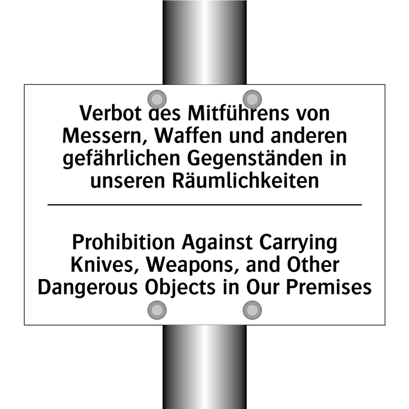 Verbot des Mitführens von Messern, /.../ - Prohibition Against Carrying Knives, /.../