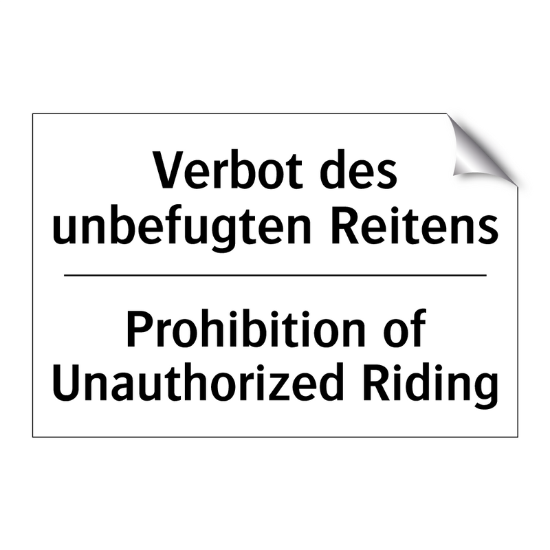 Verbot des unbefugten Reitens - Prohibition of Unauthorized Riding/.../