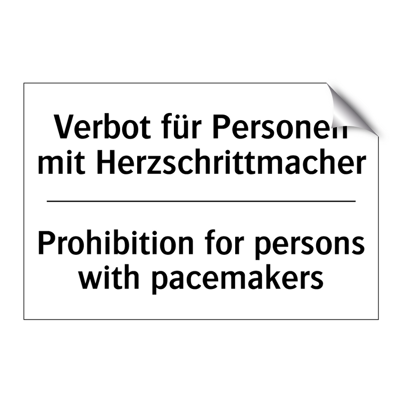Verbot für Personen mit Herzschrittmacher/.../ - Prohibition for persons with pacemakers/.../