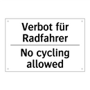 Verbot für Radfahrer - No cycling allowed