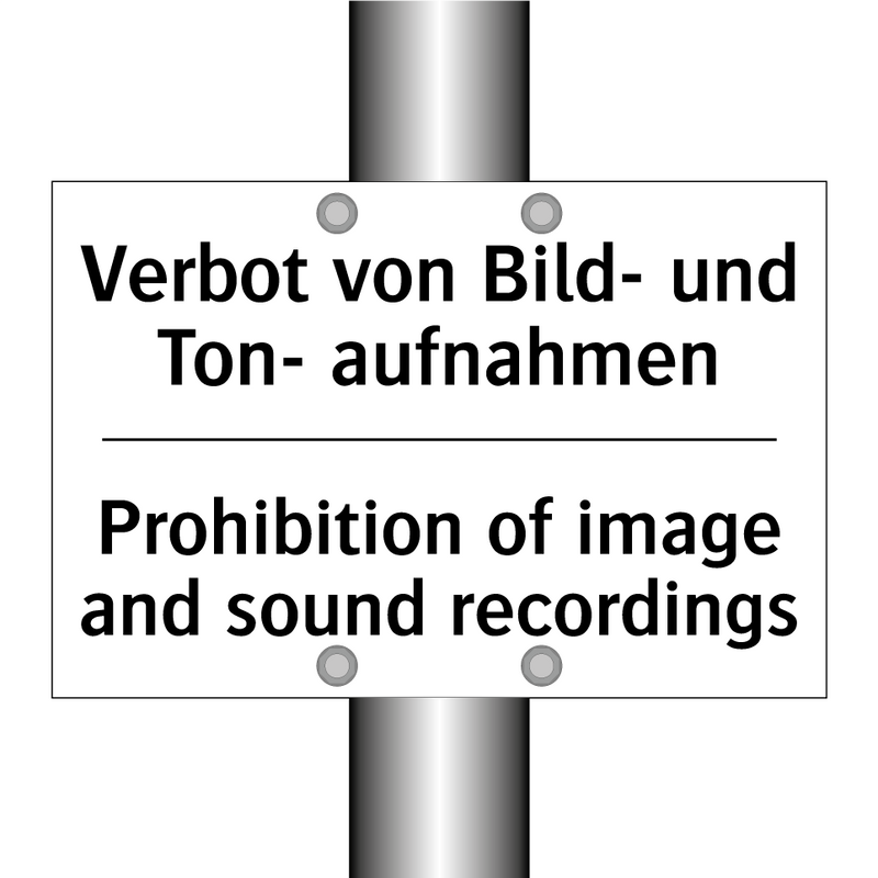 Verbot von Bild- und Ton- aufnahmen/.../ - Prohibition of image and sound /.../
