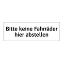 Bitte keine Fahrräder hier abstellen
