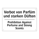 Verbot von Parfüm und starken /.../ - Prohibition Against Perfume and /.../
