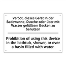 Verbot, dieses Gerät in der Badewanne, /.../ - Prohibition of using this device /.../
