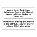 Verbot, dieses Gerät in der Badewanne, /.../ - Prohibition of using this device /.../