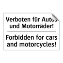 Verboten für Autos und Motorräder!/.../ - Forbidden for cars and motorcycles!/.../