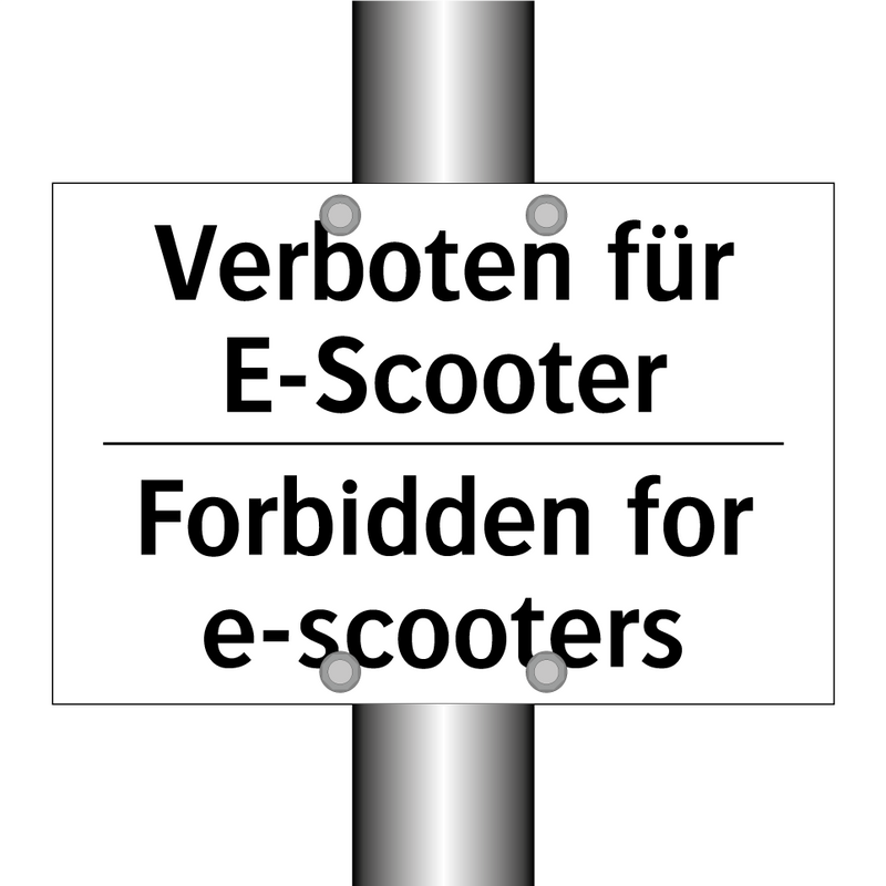 Verboten für E-Scooter - Forbidden for e-scooters