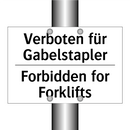 Verboten für Gabelstapler - Forbidden for Forklifts