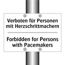 Verboten für Personen mit Herzschrittmachern/.../ - Forbidden for Persons with Pacemakers/.../