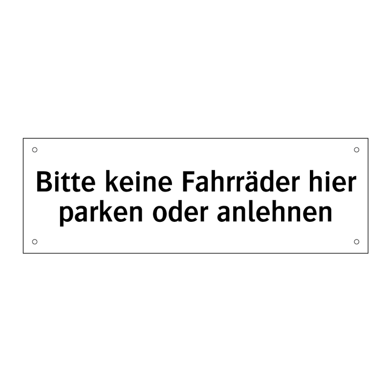Bitte keine Fahrräder hier parken oder anlehnen