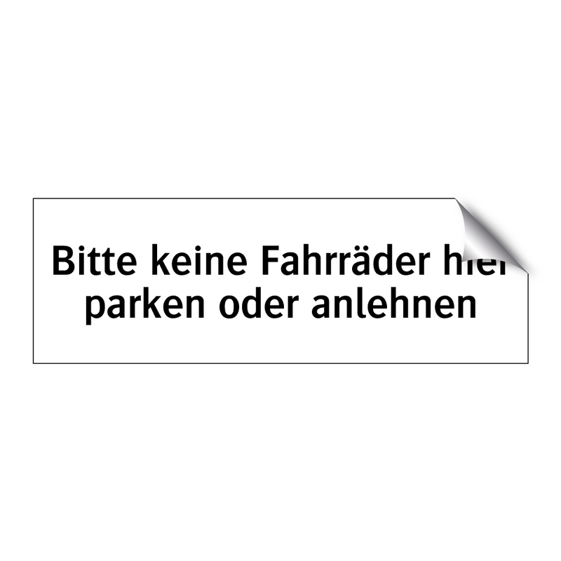 Bitte keine Fahrräder hier parken oder anlehnen