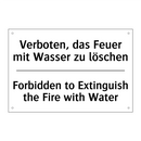 Verboten, das Feuer mit Wasser /.../ - Forbidden to Extinguish the Fire /.../