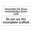 Verwenden Sie dieses unvollständige /.../ - Do not use this incomplete scaffold/.../