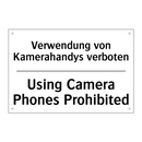 Verwendung von Kamerahandys verboten/.../ - Using Camera Phones Prohibited