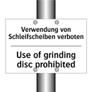 Verwendung von Schleifscheiben /.../ - Use of grinding disc prohibited/.../