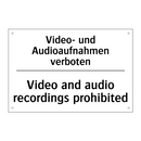 Video- und Audioaufnahmen verboten/.../ - Video and audio recordings prohibited/.../