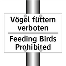 Vögel füttern verboten - Feeding Birds Prohibited