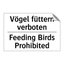 Vögel füttern verboten - Feeding Birds Prohibited