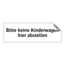 Bitte keine Kinderwagen hier abstellen